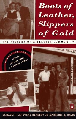 #ad Boots of Leather Slippers of Gold: The History of a Lesbian Community Kenne... $37.59