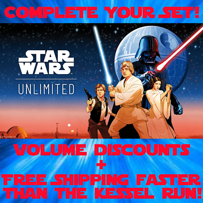 #ad Star Wars Unlimited: Complete Your Set: Common Uncommon Rare amp; Legendary $1.99