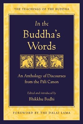 #ad In the Buddha#x27;s Words : An Anthology of Discourses from the Pali Canon Paper... $21.35