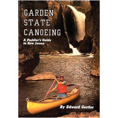 #ad Seneca Press Garden State Canoeing 9780974969220 $37.79