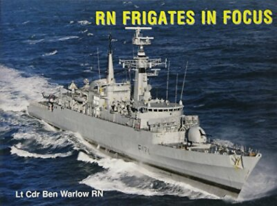 #ad RN Frigates in Focus by Warlow Ben Paperback Book The Fast Free Shipping $10.00