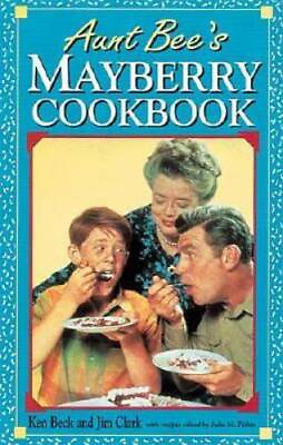 #ad Aunt Bee#x27;s Mayberry Cookbook Spiral bound By Ken Beck GOOD $5.07