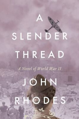 #ad A Slender Thread: A Novel of World War II Breaking Point Series $14.17