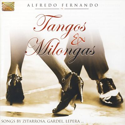 #ad ALFREDO FERNANDES ALFREDO FERNANDO TANGOS AND MILONGAS NEW CD $24.83