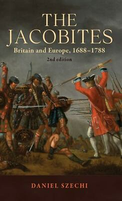 #ad The Jacobites: Britain and Europe 1688 1788 2nd Edition $45.26