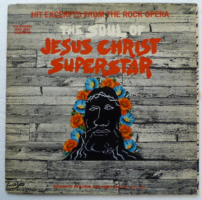 #ad The Soul of Jesus Christ Superstar SOULMATE RECORDS funk soul NEAR MINT #2622 $16.00