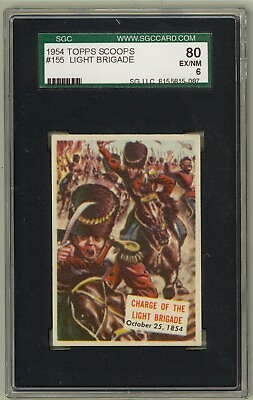 #ad 1954 Topps Scoop #155 CHARGE OF THE LIGHT BRIGADE HI NUMBER SGC EX NM 6 Scoops $49.50