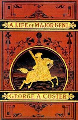 #ad A Complete Life Of Gen George A Custer $35.80