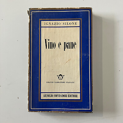 #ad Vino E Pané Ignazio Silone 1955 Italian Print Hardback 1st Edition GBP 25.12