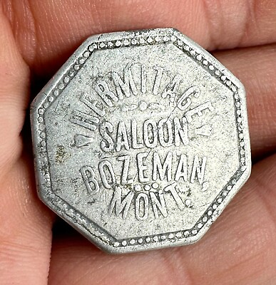 #ad Hermitage Saloon Bozeman Montana Trade Token $300.00