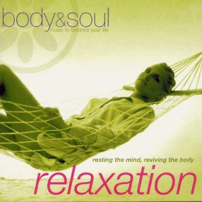 #ad Various Artists Body and Soul Relaxation: Resting the Mind Reviving the Body GBP 2.28