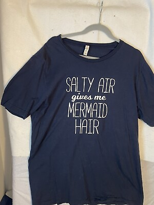 #ad Canvas T Shirt Women Navy Blue quot;Salty Hair Gives me Mermaid Hairquot; Graphic XL $8.78