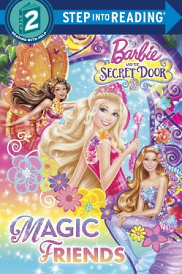 #ad Barbie and the Secret Door: Magic Friends Step Into Reading: A Step 2 Book $6.10