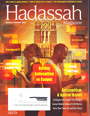 #ad Hadassah Magazine January February 2022 Antisemitism on Campus Claudia Roden $8.99