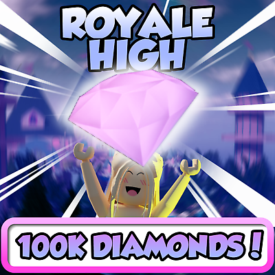 #ad ROYALE HIGH 100K DIAMONDS READ DESCRIPTION $9.99