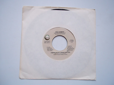 #ad ERIC CARMEN I Wanna Hear It From Your Lips Spotlight 45 RPM 7quot; Record 1984 $6.49