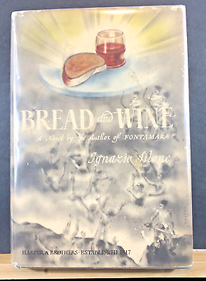 #ad 1937 Bread and Wine by Ignazio Silone Dust Jacket in Mylar $295.95