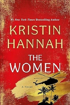 #ad The Women : A Novel by Kristin Hannah 2024 Hardcover $18.99