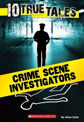 #ad 10 True Tales: Crime Scene Investigators Ten True Tales Paperback GOOD $3.73