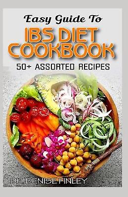 #ad Easy Guide To IBS Diet Cookbook: 50 Assorted Homemade Delicious and healthy f $18.26