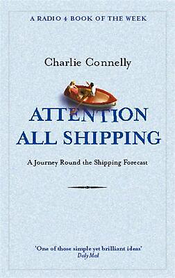 #ad Attention All Shipping: A Journey Round the Shipping Forecast by Charlie Connell $16.97