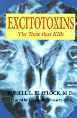 #ad Excitotoxins: The Taste That Kills Paperback By Russell L. Blaylock GOOD $8.11