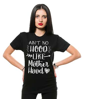 #ad Ain#x27;t No Hood Like Motherhood Shirt Motherhood Shirt Mother Tee Gift for Mom $18.99