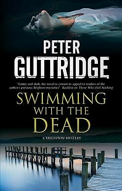 #ad Swimming With the Dead Hardcover by Guttridge Peter Brand New Free shippi... $30.94