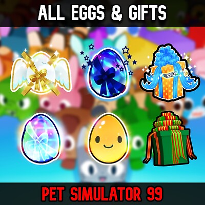 #ad Pet Simulator 99 ALL EXCLUSIVE EGGS amp; GIFTS Cheap amp; Quick Pet Sim 99 PS99 GBP 114.99