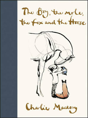 #ad The Boy the Mole the Fox and the Horse Hardcover By Mackesy Charlie GOOD $7.65