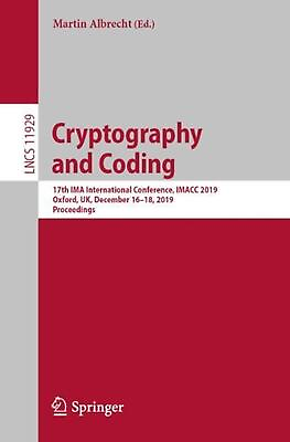 #ad Cryptography and Coding: 17th IMA International Conference IMACC 2019 Oxford $66.42