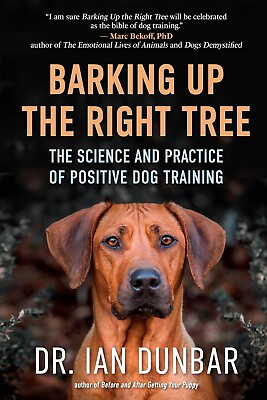 #ad Barking Up the Right Tree: The Science Hardcover – 2023 by Ian Dunbar $25.30
