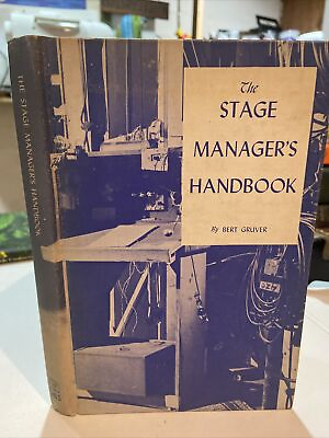 #ad 1954 The Stage Manager’s Handbook By Bert Gruver $16.25