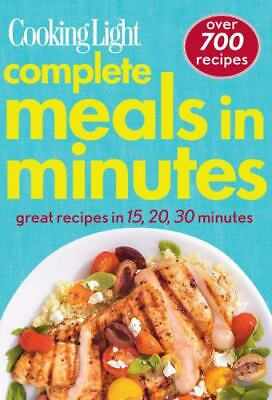 #ad Cooking Light Complete Meals in Minutes: 0848736478 Cooking Light flexibound $4.09