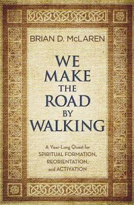 #ad We Make the Road by Walking: A Year Long Quest for Spiritual Formation R GOOD $3.99