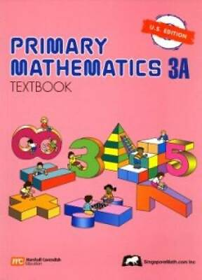 #ad Primary Mathematics 3A: Textbook Paperback By Thomas H. Parker GOOD $4.97