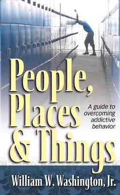#ad People Places Things: A Guide to Overcoming Addictive Behavior GOOD $5.02