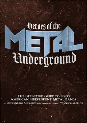 #ad Heroes of the Metal Underground: The Definitive Guide to 1980s American Independ $36.95