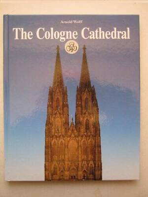 #ad The Cologne Cathedral Hardcover By Arnold Wolff GOOD $10.37