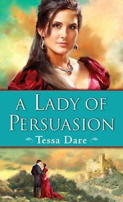 #ad A Lady of Persuasion Mass Market Paperback By Dare Tessa GOOD $4.25