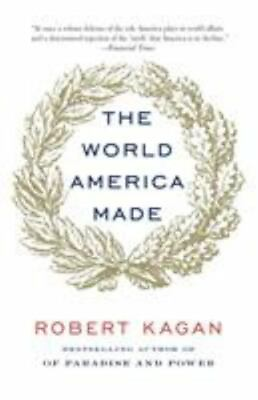 #ad The World America Made Kagan Robert $4.08