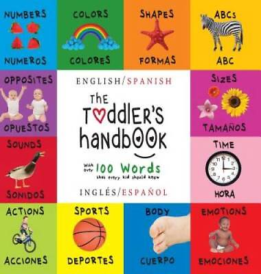 #ad The Toddlers Handbook: Bilingual English Spanish Ingls Espaol GOOD $20.46