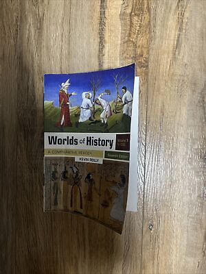 #ad Worlds of History Volume 1 : A Comparative Reader To 1550 by Kevin Reilly... $100.00