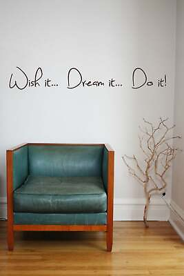 #ad WISH IT DREAM IT DO IT Inspirational Vinyl Wall Decal Quote Family $11.07