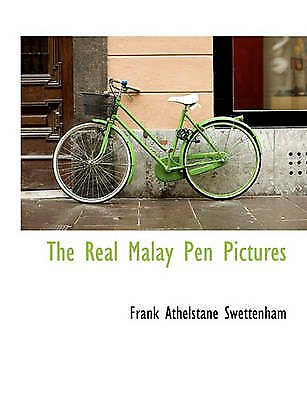 #ad The Real Malay Pen Pictures by Swettenham Frank Athelstane GBP 88.95