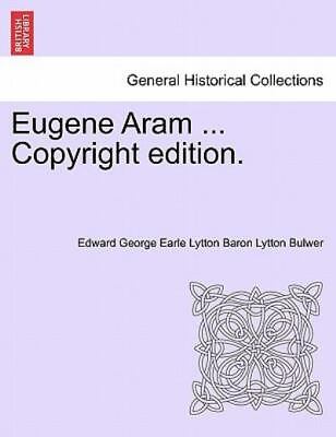 #ad Eugene Aram Copyright Edition $19.09