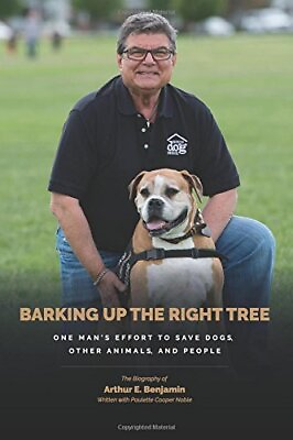 #ad BARKING UP THE RIGHT TREE: A LIFE WORTH LIVING: SAVING By Arthur Benjamin *NEW* $30.49