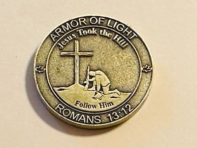 #ad Challenge Coin Armor of Light Jesus Took the Hill Follow Him $20.00