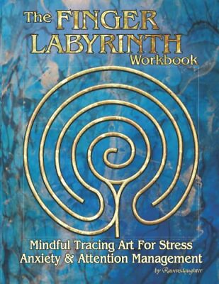#ad THE FINGER LABYRINTH WORKBOOK: MINDFUL TRACING ART FOR By Ravensdaughter *Mint* $40.95