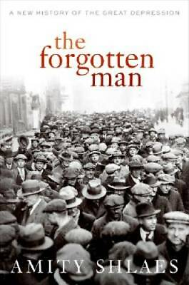 #ad The Forgotten Man: A New History of the Great Depression Hardcover GOOD $4.01